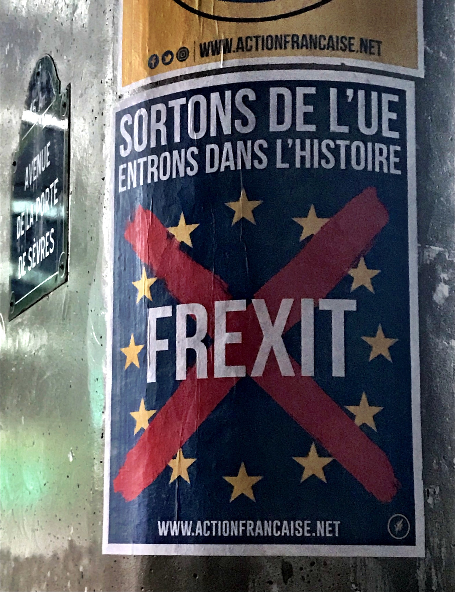 Election campaign poster by the Action&nbsp;Française Party in favour of Frexit