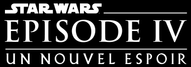 Star_Wars,_%C3%A9pisode_IV_-_Un_nouvel_e