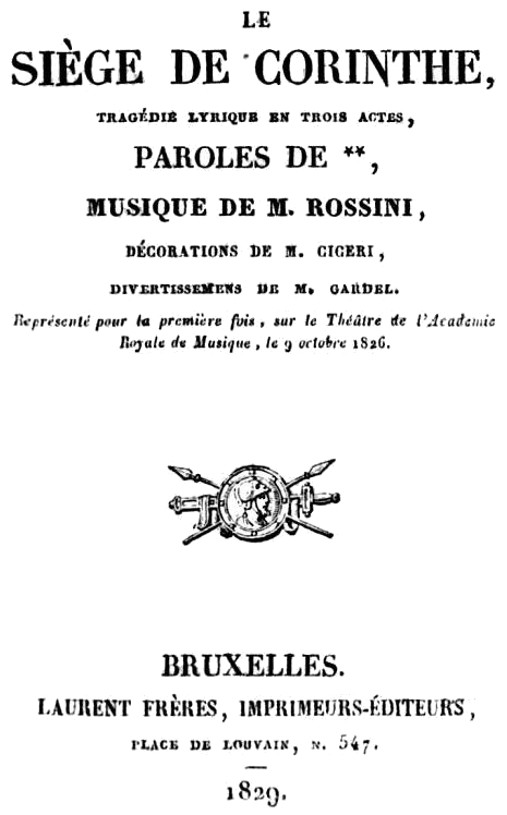 Rossini： Le siege de Corinthe GioachinoRossini 作曲 ,PaoloOlmi 指揮 ,OrchestraeCorodelTeatroCarloFelicediGeno