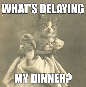 File:What's Delaying My Dinner.png