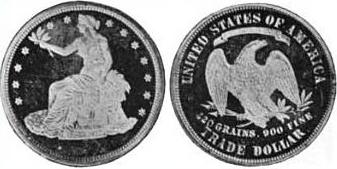The experimental reverse design created by Anthony C. Paquet paired with a dateless obverse. Linderman approved the design, but did not implement it due to fears of Chinese disapproval of a new and unfamiliar design. 1876TradeDollarPattern.JPG