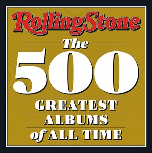 Rolling Stone's 500 Greatest Albums of All Time