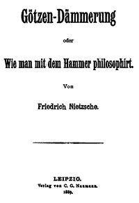 <i>Twilight of the Idols</i> 1889 book by Friedrich Nietzsche