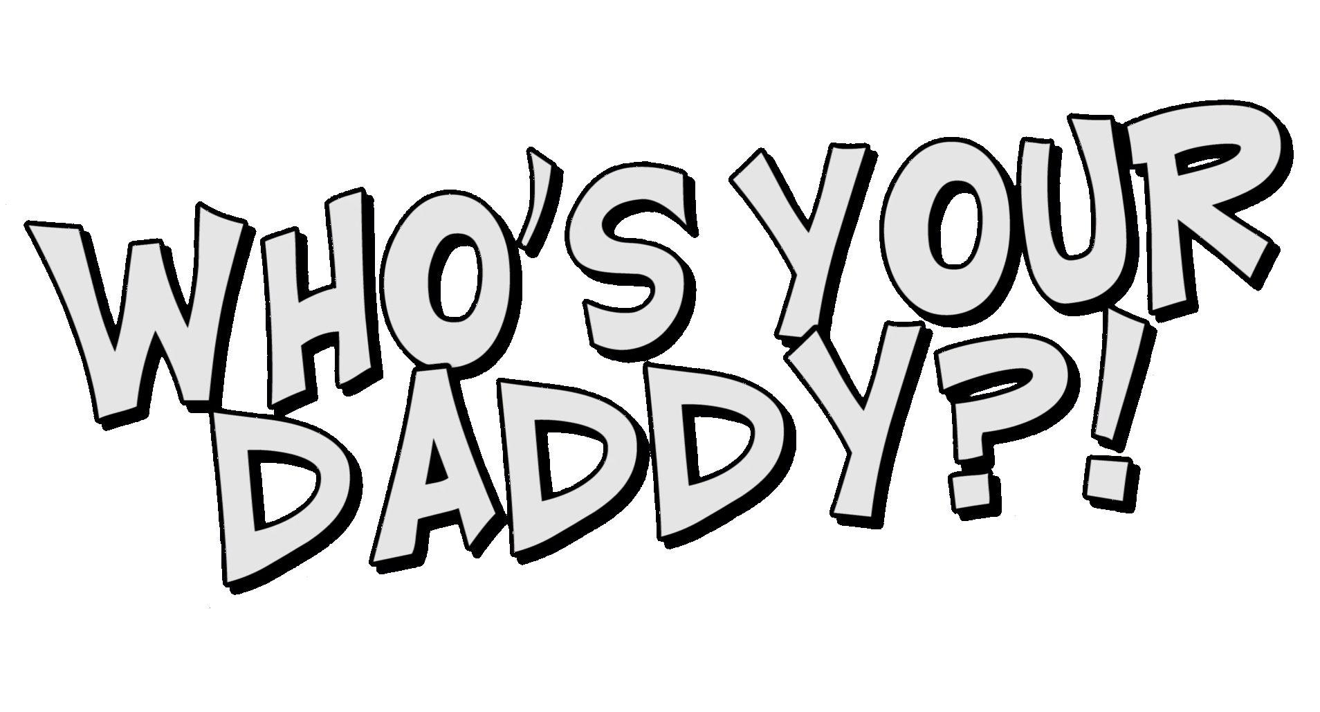 Logo Daddy 01. Made by dad logo. Danny and Daddy logo PNG. Mummy and Daddy logo PNG.