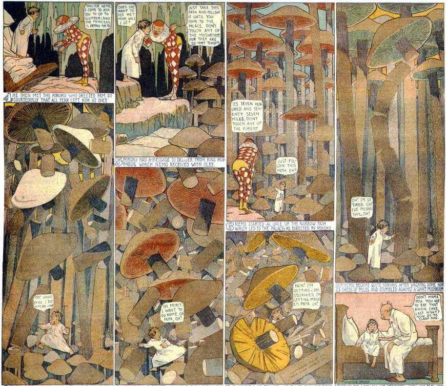 McCay experimented with the formal elements of his strips, as when he had panels grow to accommodate a growing mushroom forest in a Little Nemo episode for October 22, 1905.[e]