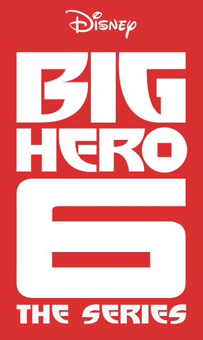 <i>Big Hero 6: The Series</i> American animated superhero television series