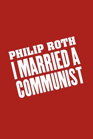 <i>I Married a Communist</i> 1998 novel by Philip Roth