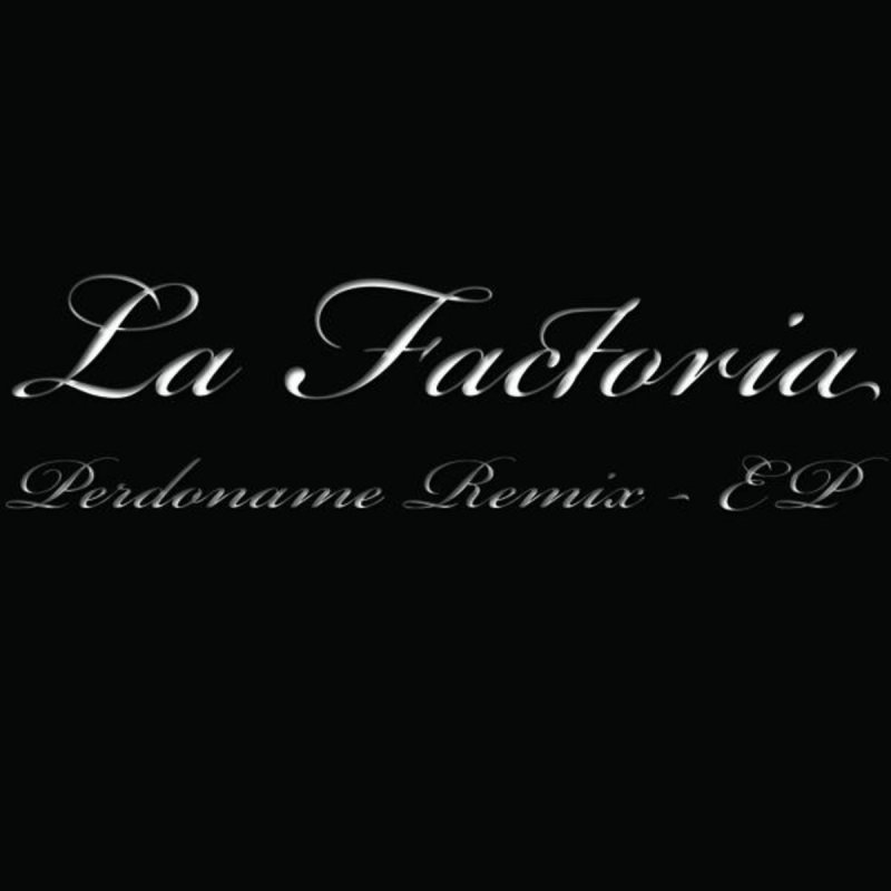 La Factoria - Perdoname.jpg