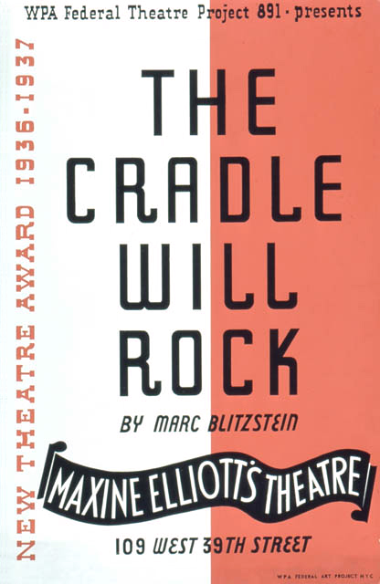 Original poster for Project #891's production of The Cradle Will Rock