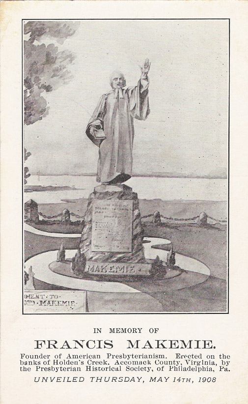 Statue of Makemie on the banks of Holdens Creek in [[Accomack County, Virginia