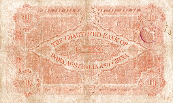 File:10 Dollars - Chartered Bank of India, Australia & China, Shanghai Branch (01.09.1922) 02.png