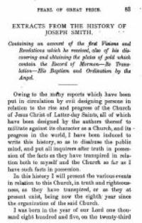 Joseph Smith–History Excerpt from the first five chapters of the History of the Church by Joseph Smith; describes his life up to 1829; today included in the Pearl of Great Price