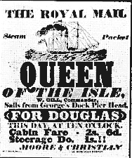 Advert for passage to the Isle of Man aboard the Queen of the Isle. Queen of the Isle advert..gif