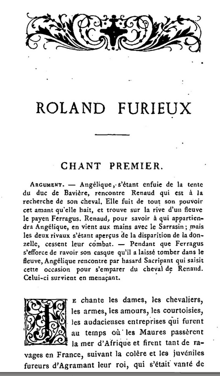 Début du Roland furieux : le texte très distinct permet au lecteur de savoir où commence ce que l'Arioste a écrit, ce qui est une information de première importance, non ?