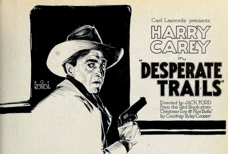 File:Desperate Trails (1921) - Ad 1.jpg