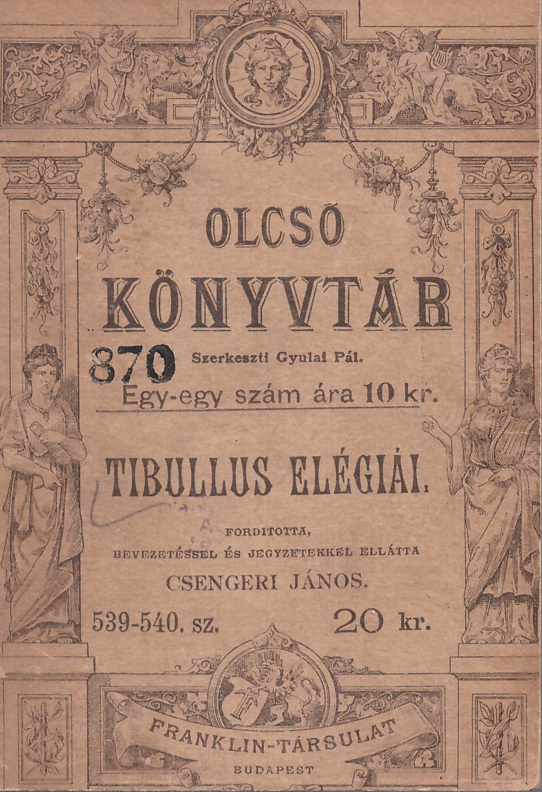 Tibullus elégiái. Fordította Csengery János (1886-os kiadás)