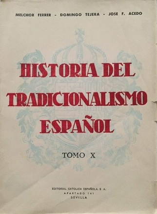 File:Historia del tradicionalismo espanol, vol. X.jpg