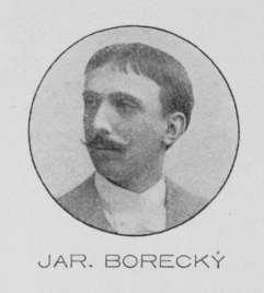 Jar. Borecký r. 1903 (archiv ÚČL AV ČR)