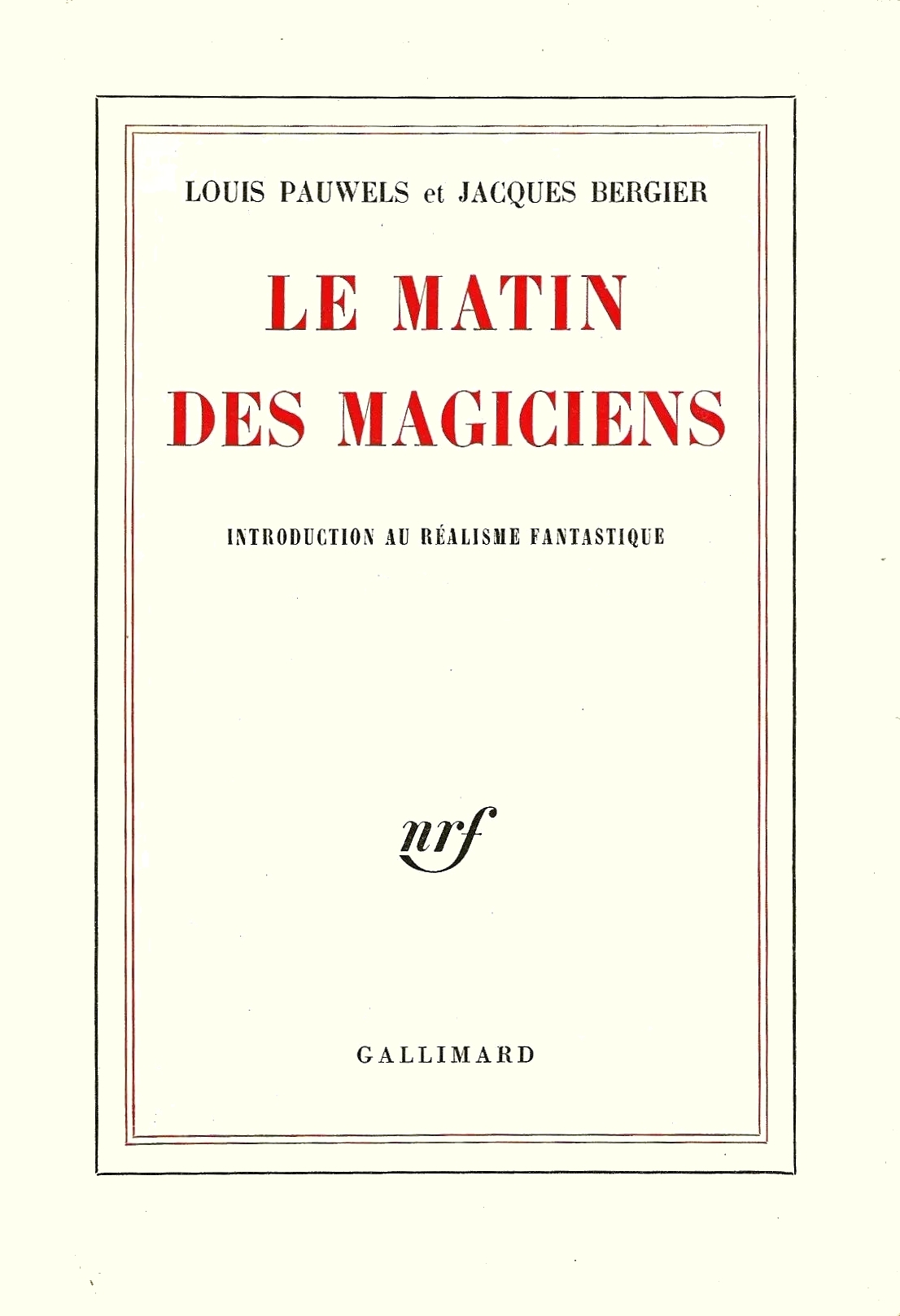 Le matin des magiciens 