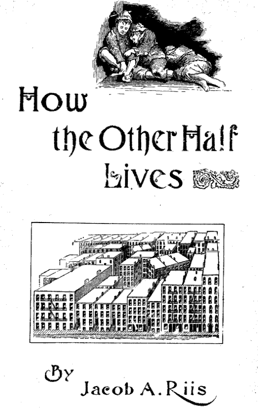 How the other half lives essay