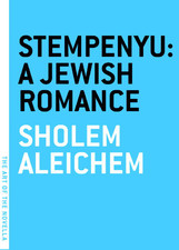 <i>Stempenyu: A Jewish Novel</i>