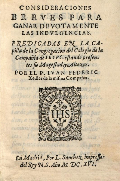 File:Ivan Federic Xedler (1616) Consideraciones breves para ganar devotamente las indulgencias.png