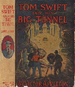 <i>Tom Swift and His Big Tunnel</i>
