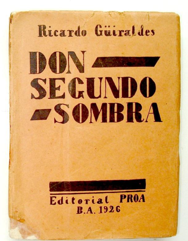 Don Segundo Sombra - Wikipedia, la enciclopedia libre