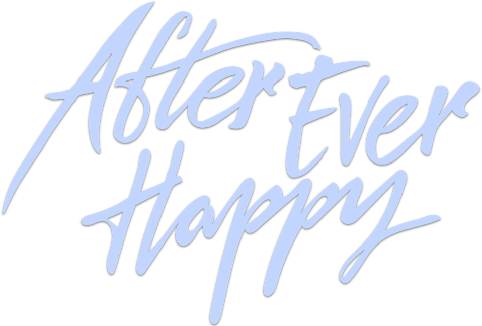 After Ever Happy (2022) - Filmaffinity