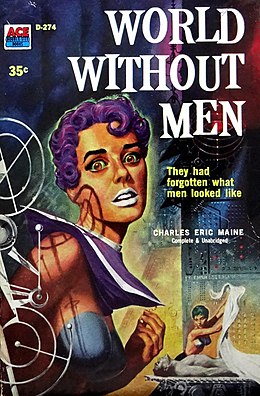 Cover of World Without Men by Charles Eric Maine - Illustration by Ed Emshwiller - Ace Books 1958.jpg