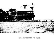 The clubhouse around 1894 Hull Yacht Club House c 1894.JPG