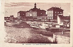 CALAIS - La Gare Maritime
