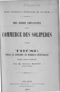 Gabriel Maury, Des ruses employées dans le commerce des solipèdes, 1877    