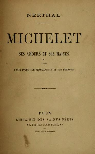 File:Nerthal - Michelet, ses amours et ses haines, 1906.djvu