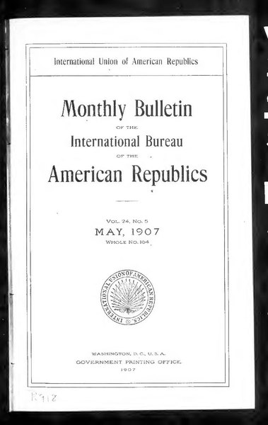 File:Pan American Union. Bulletin 1907-05- Vol 24 Iss 5 (IA sim bulletin-of-the-pan-american-union 1907-05 24 5).pdf