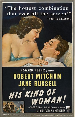 <i>His Kind of Woman</i> 1951 crime thriller movie produced by Howard Hughes