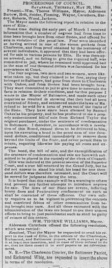 In 1844, Charlestonians were charged with illegally selling slaves into Savannah; the mayor of Savannah stated "It is hoped that this example will be a warning to others and prevent any fuither attempts to introduce negroes for sale. The laws of our State are severe, inflicting heavy fines and Penitentiary confinement on such as shall be convicted of these offences. Our own safety requires us to be vigilant in preventing the outcasts and convicted felons of other communities from being brought into ours." Proceedings of the Council Savannah Thursday May 30 1844.jpg