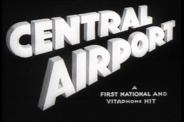 Image: Main Title Central Airp 1933Trailer
