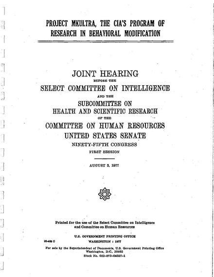 1977 United States Senate report on Project MKUltra, the Central Intelligence Agency's program of research into brainwashing