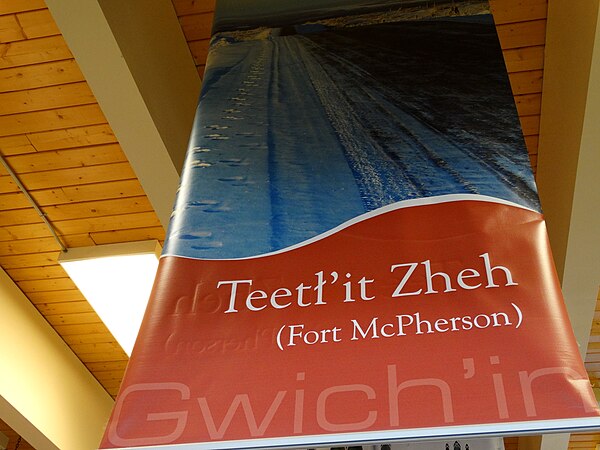 A sign in the Fort McPherson identifies the city by its original Gwichʼin name, Teetł'it Zheh