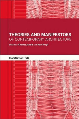 Theories and Manifestoes of Contemporary Architecture is a 