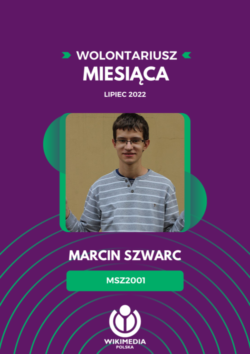 Wolontariusz Miesiąca lipiec 2022 Marcin Szwarc.png