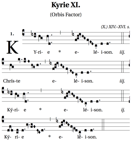 Kyrie XI ("orbis factor")—a fairly ornamented setting of the Kyrie in Gregorian chant—from the Liber Usualis