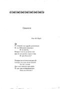 Chanson Pour M. Peyot. Pourquoi ces regards prometteurs Et ces frôlements tentateurs           Et ce sourire, Puisque vous ne projetiez rien Que de me perdre corps et bien           Et puis d’en rire ? Pourquoi ne m’avez-vous pas dit Lorsque vos yeux m’ont étourdi           De leur caresse Que vous resteriez sans pitiés Et que vous m’abandonneriez           Dans ma détresse ?