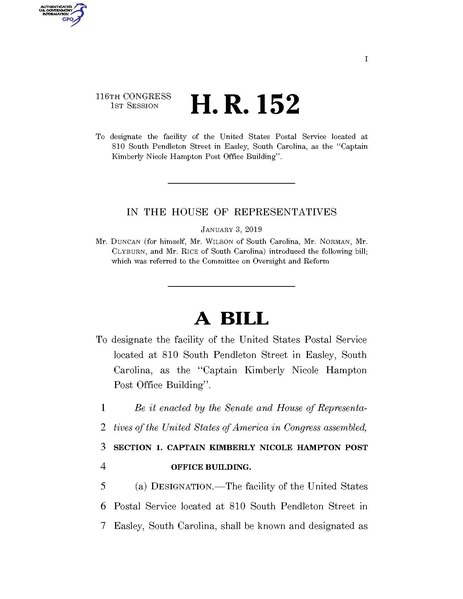 File:116th United States Congress H. R. 0000152 (1st session) - To designate the facility of the United States Postal Service located at 810 South Pendleton Street in Easley, South Carolina, as the Captain Kimberly.pdf