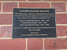 Plague reads: CAULFIELD RAILWAY DISASTER This memorial plaque commemorates the Caulfield Railway Disaster of 26 May 1926 when three people died and over 170 were injured in the first fatal accident to occur on Melbourne's electrified rail system. George Leonard Dudley Beames (1908 - 1926) William Hunter Dobney (1905 - 1926) Arthur James Beresford Upton (1905 - 1926) It also serves as a tribute to the courage of those who assisted in the rescue. You are not forgotten. Dedicated 2011 Friends of Cheltenham and Regional Cemeteries Inc.