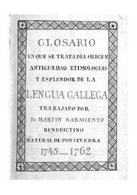 Coloquio de veinticuatro gallegos rústicos, 1746-47.