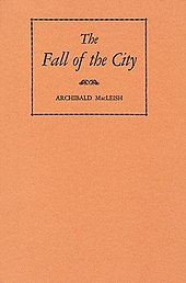 The Columbia Workshop broadcast of Archibald MacLeish's radio play The Fall of the City (April 11, 1937) made Welles an overnight star. Fall-of-the-City-FE.jpg