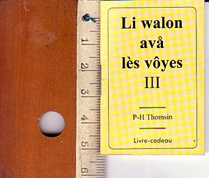 Paul-Henri Thomsin: Ouve pol walon, Sacwants lives da På-Hinri Thomsin, Li walon avå les voyes