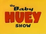 Thumbnail for The Baby Huey Show